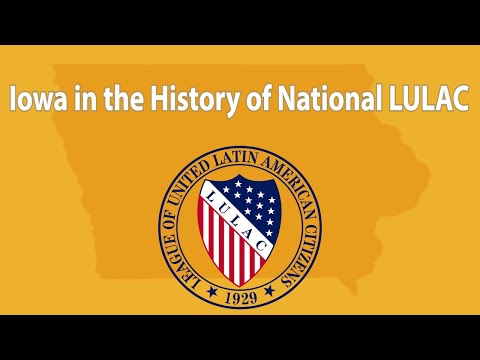 Iowa in the History of National LULAC | Iowa City Public Library | Iowa ...